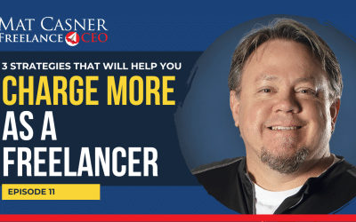 Ep. 11. 3 Strategies That Will Help You Charge More as a Freelance Designer